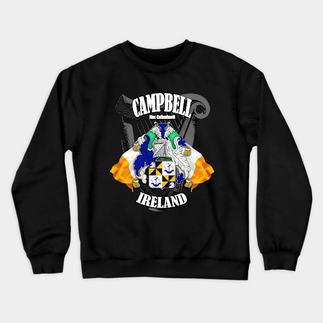 Campbell Family Crest Ireland Coat of Arms and Irish Flags Crewneck Sweatshirt by Ireland